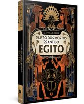 Livro - O livro dos mortos do antigo Egito – Edição de luxo Livro - O livro dos mortos do antigo Egito – Edição de luxo