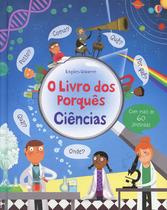 Livro - O livro dos porquês : Ciências Livro - O livro dos porquês : Ciências