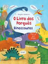 Livro - O livro dos porquês : Dinossauros