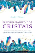 Livro - O livro mágico dos cristais