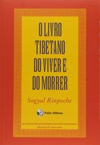 Livro - O livro tibetano do viver e do morrer (Pocket)