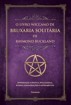 Livro - O livro wiccano de bruxaria solitária de Raymond Buckland