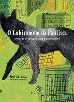 Livro - O lobisomem da Paulista e outras aventuras para o ano inteiro