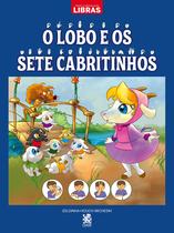 Livro O Lobo e os Sete Cabritinhos Contos Clássicos em Libras Izildinha Houch Micheski