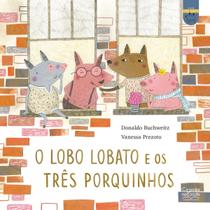Livro - O lobo Lobato e os três porquinhos