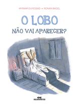 Livro - O Lobo Não Vai Aparecer?