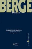 Livro - O logos heraclítico Livro - O logos heraclítico