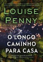 Livro - O longo caminho para casa (Inspetor Gamache – Livro 10) Livro - O longo caminho para casa (Inspetor Gamache – Livro 10)