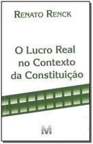 Livro - O lucro real no contexto constituição - 1 ed./2018