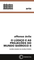 Livro - O lúdico e as projeções do mundo barroco II