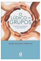 Livro - O LÚDICO NOS GRUPOS