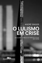 Livro - O lulismo em crise Livro - O lulismo em crise
