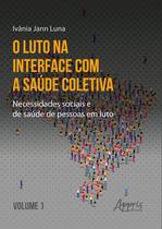 Livro - O Luto na Interface com a Saúde Coletiva