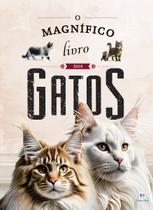 Livro - O magnífico livro dos gatos Livro - O magnífico livro dos gatos