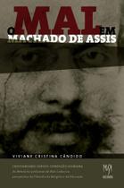 Livro - O Mal em Machado de Assis Livro - O Mal em Machado de Assis