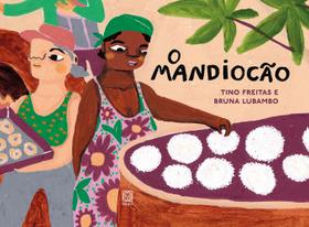 Livro - O mandiocão