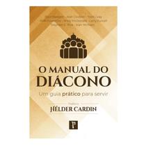 Livro O Manual Do Diácono Paul Padgett Pro Nobis Editora Livro O Manual Do Diácono Paul Padgett Pro Nobis Editora