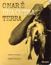 Livro - O mar é uma outra terra