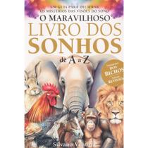 Livro O Maravilhoso Livro Dos Sonhos Números da Sorte Com Número dos Bichos Edição Revisada - Editora Galvão Livro O Maravilhoso Livro Dos Sonhos Números da Sorte Com Número dos Bichos Edição Revisada - Editora Galvão