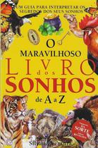 Livro O Maravilhoso Livro Dos Sonhos Números da Sorte