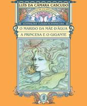 Livro - O marido da mãe d água e a princesa e o gigante Livro - O marido da mãe d água e a princesa e o gigante
