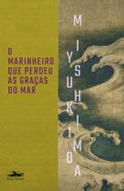 Livro - O marinheiro que perdeu as graças do mar