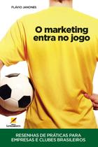 Livro - O Marketing entra no jogo Livro - O Marketing entra no jogo