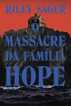 Livro - O massacre da família Hope Livro - O massacre da família Hope
