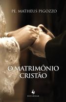 Livro - O Matrimônio Cristão Livro - O Matrimônio Cristão