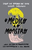 Livro O médico e o monstro, por Fábio Luis Barbosa dos Santos