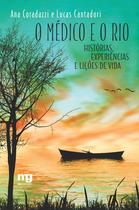Livro - O médico e o rio Livro - O médico e o rio