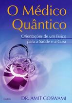 Livro - O Médico Quântico Livro - O Médico Quântico