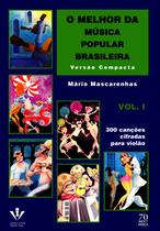 Livro - O melhor da Música Popular Brasileira - Versão compacta - Vol. 1