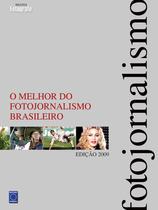 Livro - O Melhor do Fotojornalismo Brasileiro - Edição 2009