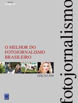 Livro - O Melhor do Fotojornalismo Brasileiro - Edição 2009