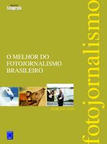Livro - O Melhor do Fotojornalismo Brasileiro - Edição 2010
