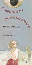 Livro - O menino da chuva no cabelo
