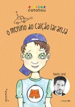 Livro - O Menino do Calção Laranja