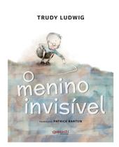 Livro O menino invisível Trudy Ludwig