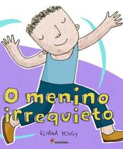 Livro - O Menino Irrequieto - Editora Moderna