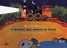 Livro - O menino que amava os trens