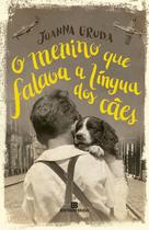 Livro - O menino que falava a língua dos cães