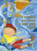 Livro - O menino que levou o mar para o avô Livro - O menino que levou o mar para o avô