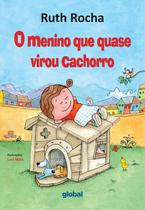 Livro - O Menino que quase virou Cachorro