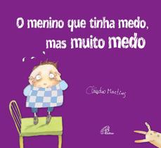 Livro - O menino que tinha medo, mas muito medo