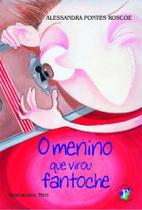 Livro O Menino Que Virou Fantoche