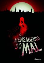 Livro - O mensageiro do mal Livro - O mensageiro do mal