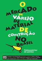 Livro - O Mercado de Varejo de Material de Construção no Brasil