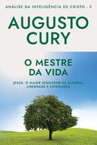 Livro - O mestre da vida (Análise da Inteligência de Cristo – Livro 3)