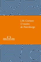 Livro - O mestre de Petersburgo (Nova edição)